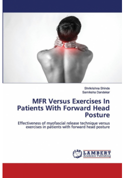 MFR Versus Exercises In Patients With Forward Head Posture
