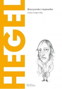 Hegel rzeczywiste i racjonalne