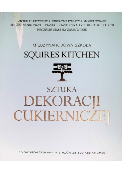 Sztuka dekoracji cukierniczej