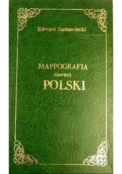 Mappografia dawnej Polski