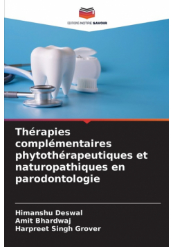 Thérapies complémentaires phytothérapeutiques et naturopathiques en parodontologie