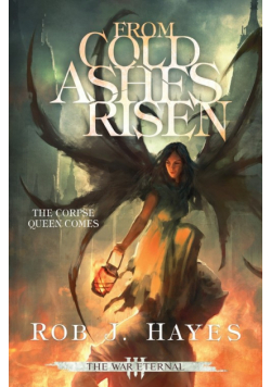 From Cold Ashes Risen