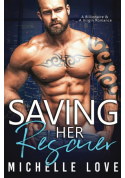 Saving Her Rescuer