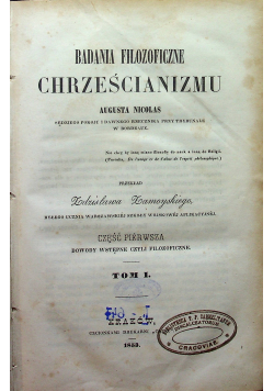 Badania filozoficzne chrześcianizmu Część I Tom I 1853 r.