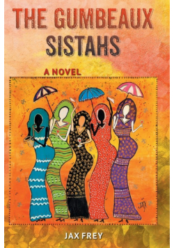 The Gumbeaux Sistahs