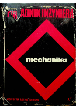 Poradnik inżyniera Mechanika