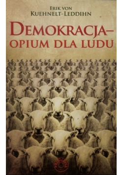 Demokracja Opium dla ludu
