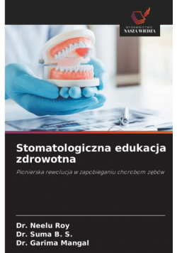 Stomatologiczna edukacja zdrowotna