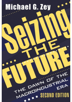 Seizing the Future