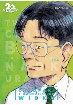 20th Century Boys Chłopaki z XX wieku Tom 4