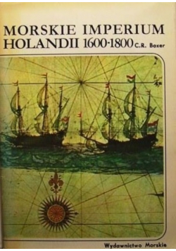 Morskie Imperium Holandii 1600 1800