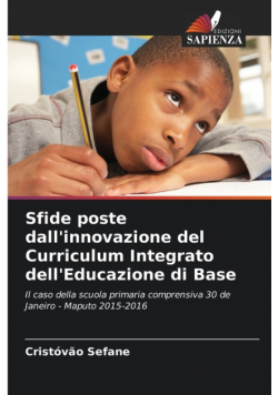 Sfide poste dall'innovazione del Curriculum Integrato dell'Educazione di Base