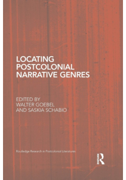 Locating Postcolonial Narrative Genres