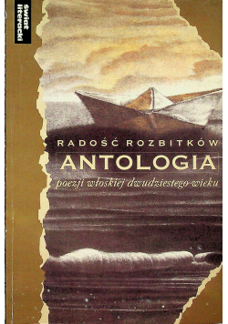 Radość rozbitków Antologia poezji włoskiej dwudziestego wieku