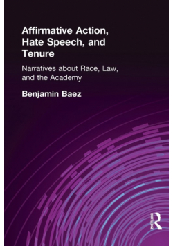 Affirmative Action, Hate Speech, and Tenure