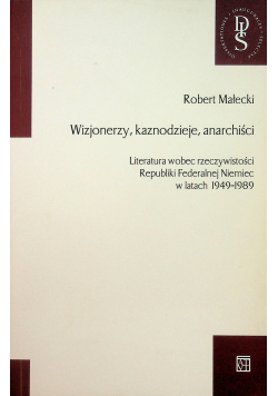 Wizjonerzy kaznodzieje anarchiści