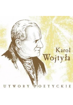 Karol Wojtyła Utwory poetyckie CD