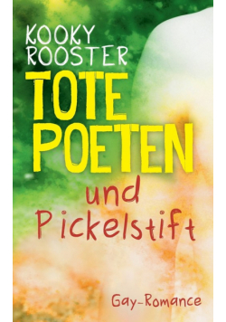Tote Poeten und Pickelstift