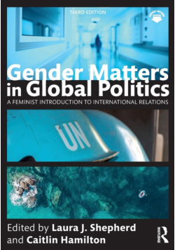 Gender Matters in Global Politics