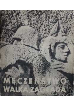 Męczeństwo walka zagłada Żydów w Polsce