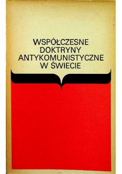 Współczesne doktryny antykomunistyczne w świecie