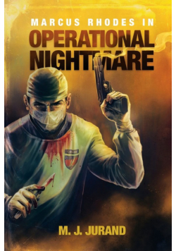 Marcus Rhodes in Operational Nightmare