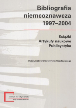 Bibliografia niemcoznawcza 1997 –2004