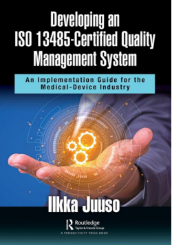 Developing an ISO 13485-Certified Quality Management System