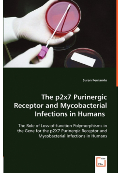 The p2x7 Purinergic Receptor and Mycobacterial Infections in Humans