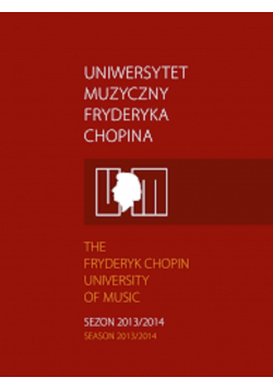 The Fryderyk Chopin University of Music Sezon 2013 2014