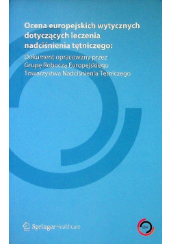 Ocena europejskich wytycznych dotyczących leczenia nadciśnienia tętniczego