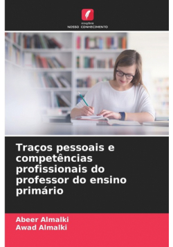 Traços pessoais e competências profissionais do professor do ensino primário
