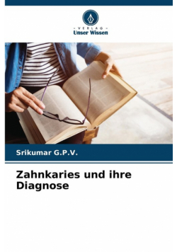 Zahnkaries und ihre Diagnose