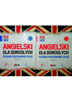Angielski dla dorosłych poziom podstawowy plu 1 / 2 i 2 / 2