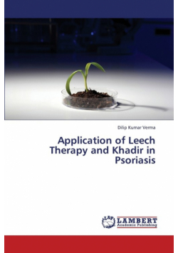 Application of Leech Therapy and Khadir in Psoriasis