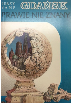 Gdańsk prawie nie znany