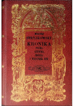 Kronika Polska, Litewska, Żmódzka i wszystkich Rusi Tom II