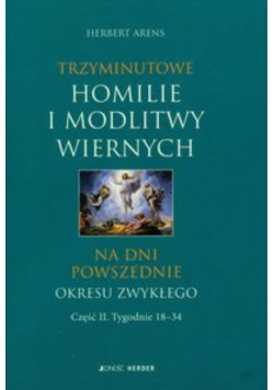 Trzyminutowe homilie i modlitwy wiernych na dni powszednie okresu zwykłego Część II