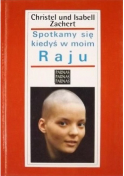 Spotkamy się kiedyś w moim Raju