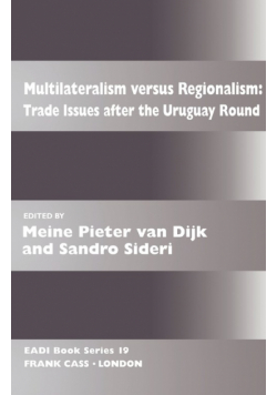 Multilateralism Versus Regionalism