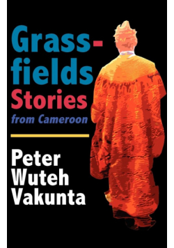 Grassfields Stories from Cameroon
