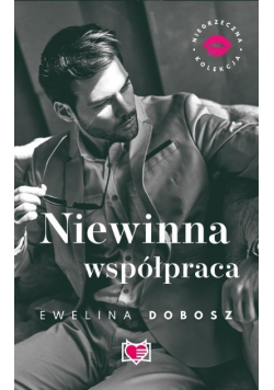 Niegrzeczna kolekcja Tom 4 Niewinna współpraca