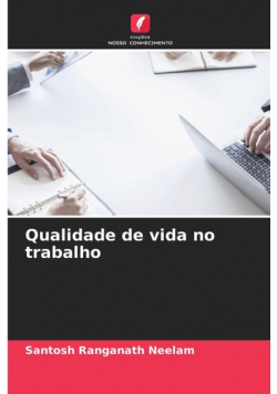 Qualidade de vida no trabalho