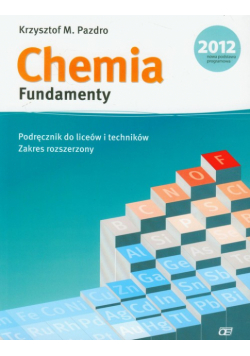 Chemia: Fundamenty: podręcznik z płytą CD zakres rozszerzony