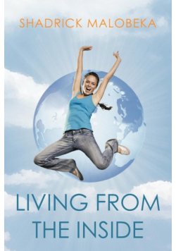 Living from the Inside