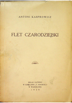 Flet czarodziejski 1939 r.