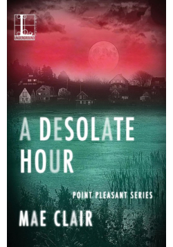 A Desolate Hour
