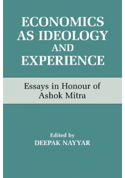 Economics as Ideology and Experience