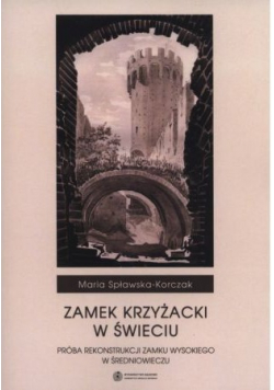 Zamek Krzyżacki w Świeciu