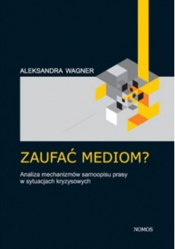 Zaufać mediom